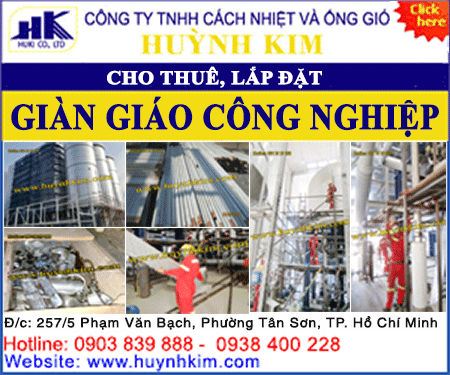 CÔNG TY TNHH CÁCH NHIệT VÀ ốNG GIÓ HUỳNH KIM - GIÀN GIÁO